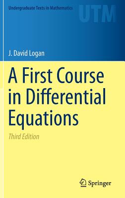 A First Course in Differential Equations - Logan, J David