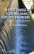 A First Course in Fluid Mechanics for Civil Engineers