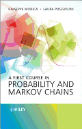 A First Course in Probability and Markov Chains