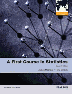 A First Course in Statistics: International Edition