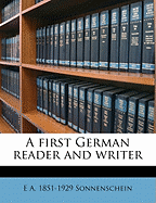 A First German Reader and Writer