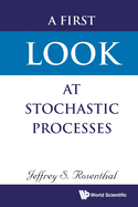 A First Look At Stochastic Processes