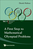 A First Step to Mathematical Olympiad Problems - Holton, Derek