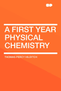 A First Year Physical Chemistry