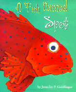 A Fish Named Spot