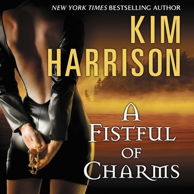 A Fistful of Charms - Harrison, Kim, and Gavin (Read by)