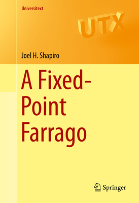 A Fixed-Point Farrago - Shapiro, Joel H
