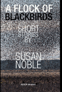 A Flock of Blackbirds: Selected Short Stories