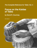 A Focus on the Kaidas of Tabla