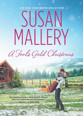 A Fool's Gold Christmas - Mallery, Susan