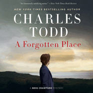 A Forgotten Place: A Bess Crawford Mystery