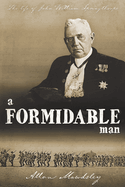 A Formidable Man