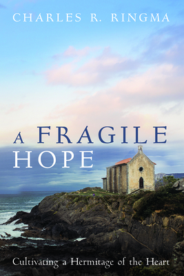 A Fragile Hope - Ringma, Charles R