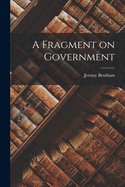 A Fragment on Government