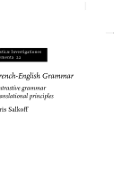 A French-English Grammar: A contrastive grammar on translational principles