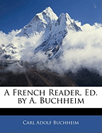 A French Reader, Ed. by A. Buchheim