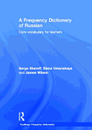 A Frequency Dictionary of Russian: core vocabulary for learners
