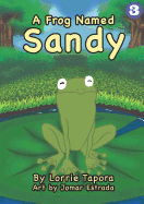 A Frog Named Sandy