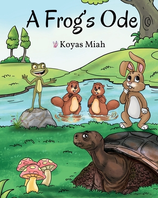 A Frog's Ode - Miah, Koyas