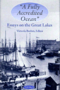 A Fully Accredited Ocean: Essays on the Great Lakes