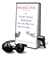 A Funny Thing Happened on the Way to the Future - Fox, Michael J