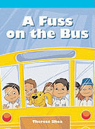 A Fuss on the Bus