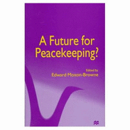 A Future for Peacekeeping?