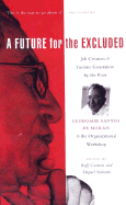 A Future for the Excluded