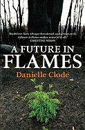 A Future in Flames