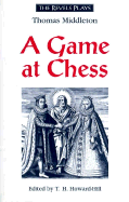 A Game at Chess: Thomas Middleton