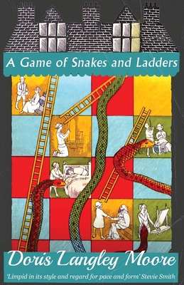 A Game of Snakes and Ladders - Moore, Doris Langley, and Strong, Roy (Introduction by)