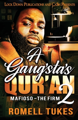 A Gangsta's Qur'an 2 - Tukes, Romell