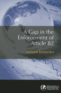 A Gap in the Enforcement of Article 82