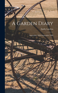 A Garden Diary: September 1899-September 1900