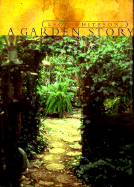 A Garden Story: The Creation of an Urban Garden