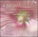 A Garland for Presteigne - Gillian Keith (soprano); Simon Lepper (piano)