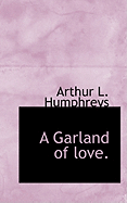 A Garland of Love