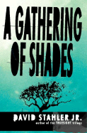 A Gathering of Shades