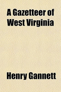 A Gazetteer of West Virginia