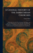 A General History of the Sabbatarian Churches