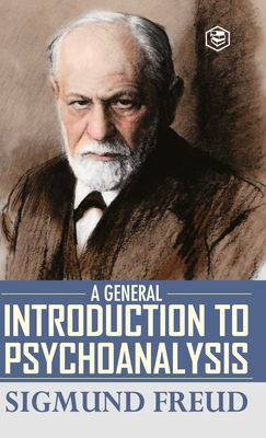 A General Introduction to Psychoanalysis - Freud, Sigmund