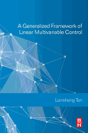 A Generalized Framework of Linear Multivariable Control