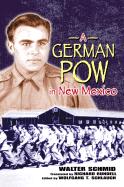 A German POW in New Mexico