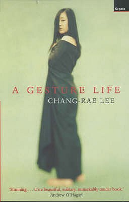 A Gesture Life - Lee, Chang-rae