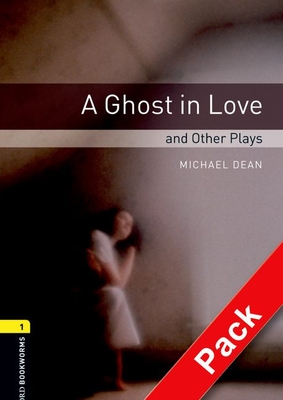 A Ghost in Love and Other Plays - Dean, Michael
