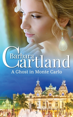 A Ghost in Monte Carlo - Cartland, Barbara