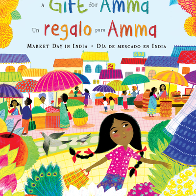 A Gift for Amma (Bilingual Spanish & English) - Sriram, Meera