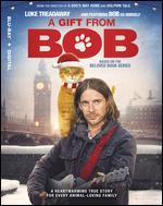 A Gift from Bob [Includes Digital Copy] [Blu-ray]