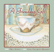 A Gift of Friendship