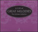 A Gift of Great Melodies: The Ultimate Collection
